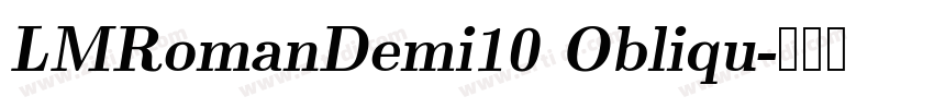 LMRomanDemi10 Obliqu字体转换